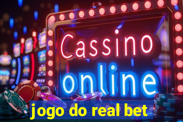 jogo do real bet